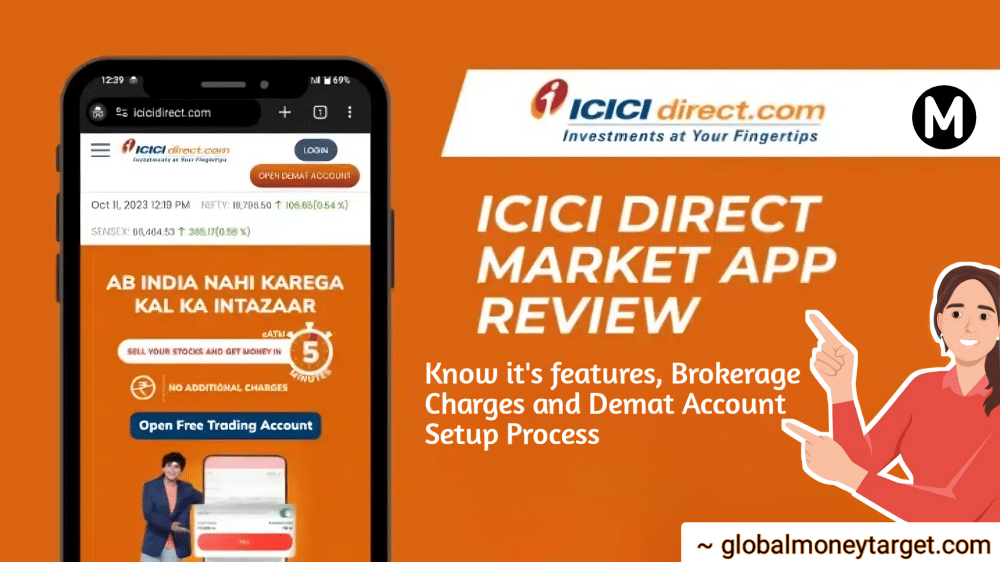 ICICI Direct App Review: Demo, Brokerage Charges, Demat Account