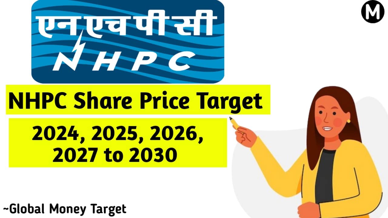 NHPC Share Price Target 2024, 2025, 2026 to 2030